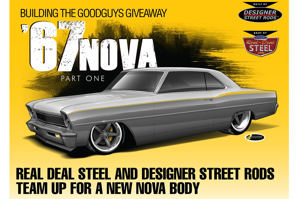 designer street rods, goodguys giveaway car, 1966 Nova, Chevy Nova, Real Deal Steel, goodguys, goodguys giveaway, goodguys nova