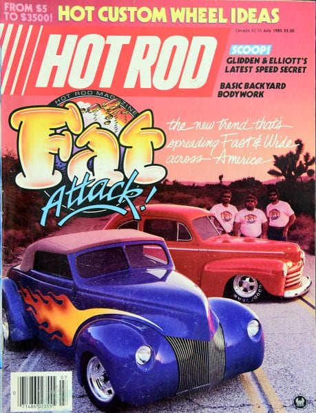 fat attack, fat fendered hot rod, fat fendered street rod, July 1985 hot rod magazine
